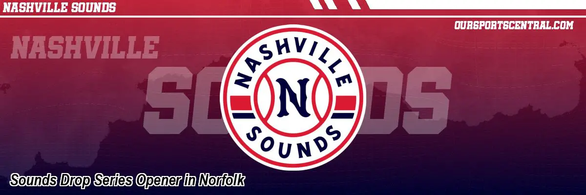 Sounds Drop Series Opener in Norfolk