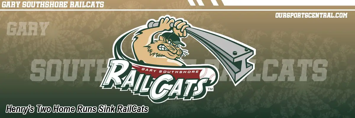 Henry's Two Home Runs Sink RailCats
