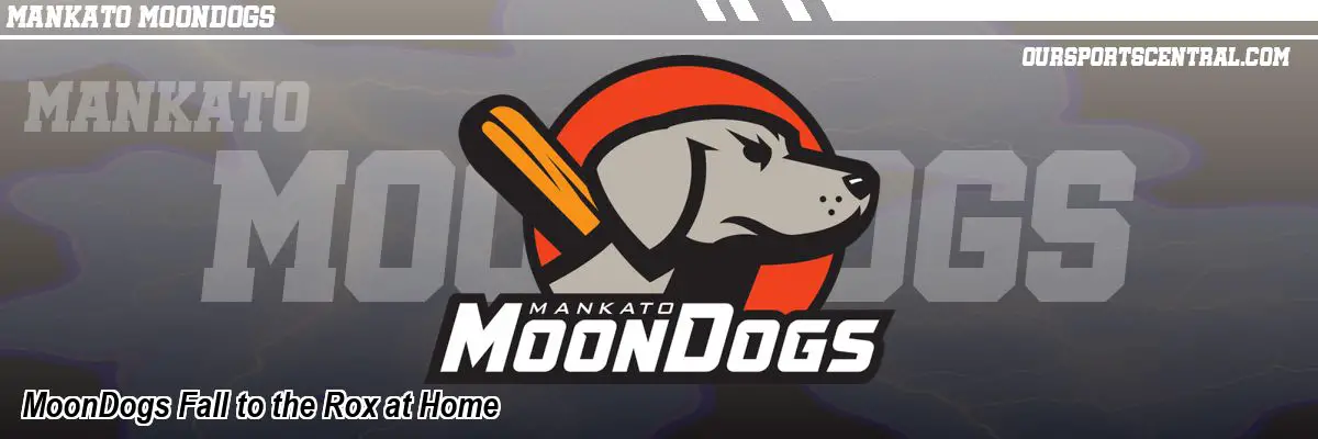 MoonDogs Fall to the Rox at Home