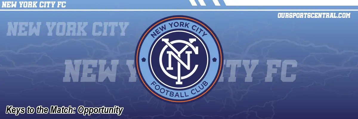 Keys to the Match: Opportunity