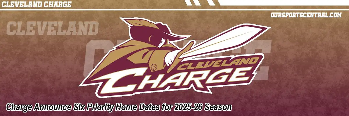 Charge Announce Six Priority Home Dates for 2025-26 Season