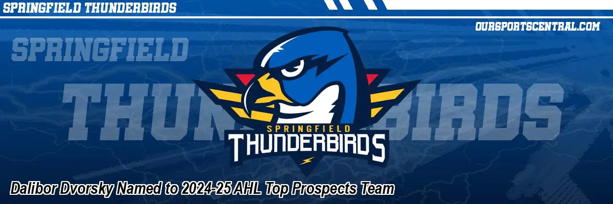 Dalibor Dvorsky Named to 2024-25 AHL Top Prospects Team