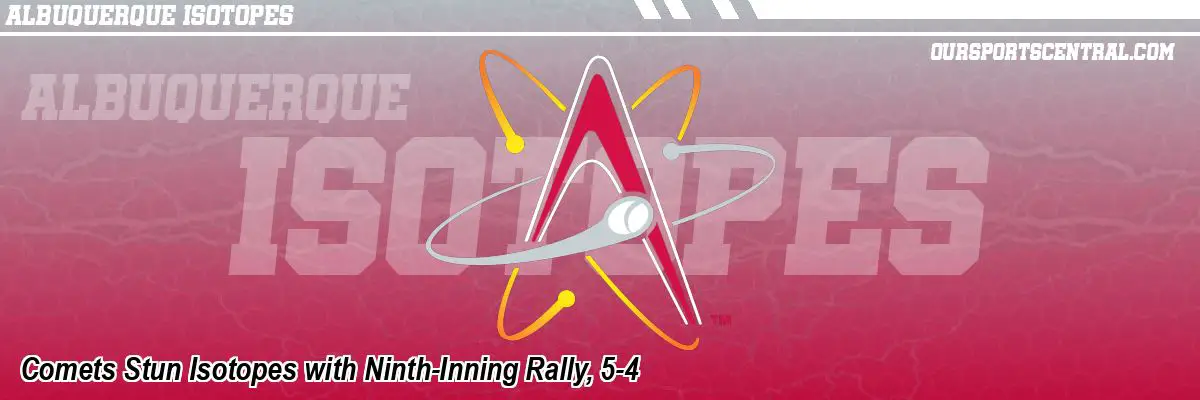 Comets Stun Isotopes with Ninth-Inning Rally, 5-4