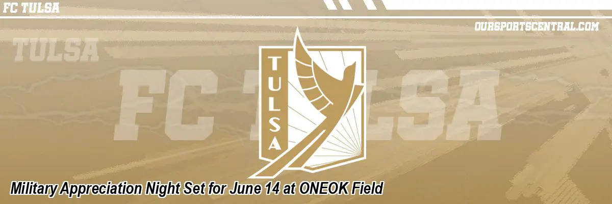 Military Appreciation Night Set for June 14 at ONEOK Field