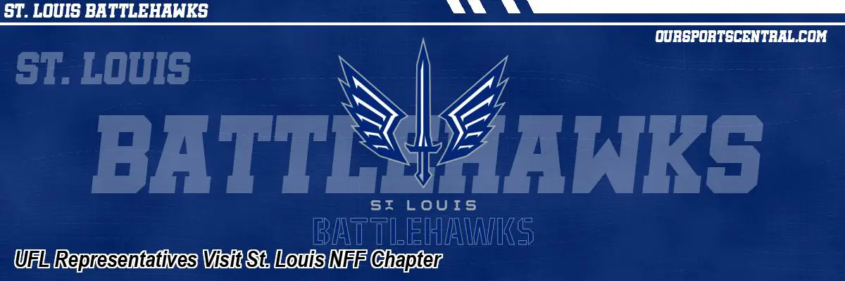 UFL Representatives Visit St. Louis NFF Chapter