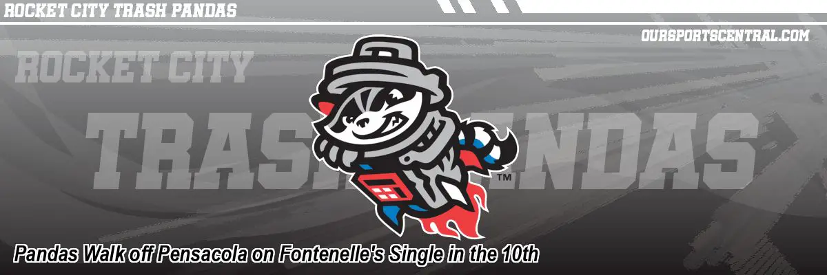 Pandas Walk off Pensacola on Fontenelle's Single in the 10th