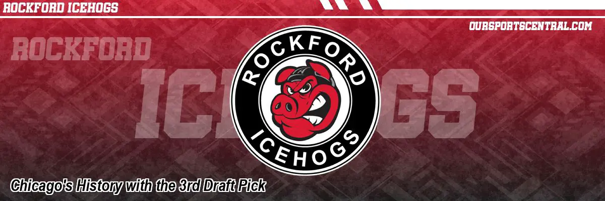 Chicago's History with the 3rd Draft Pick