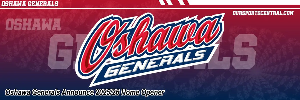 Oshawa Generals Announce 2025/26 Home Opener