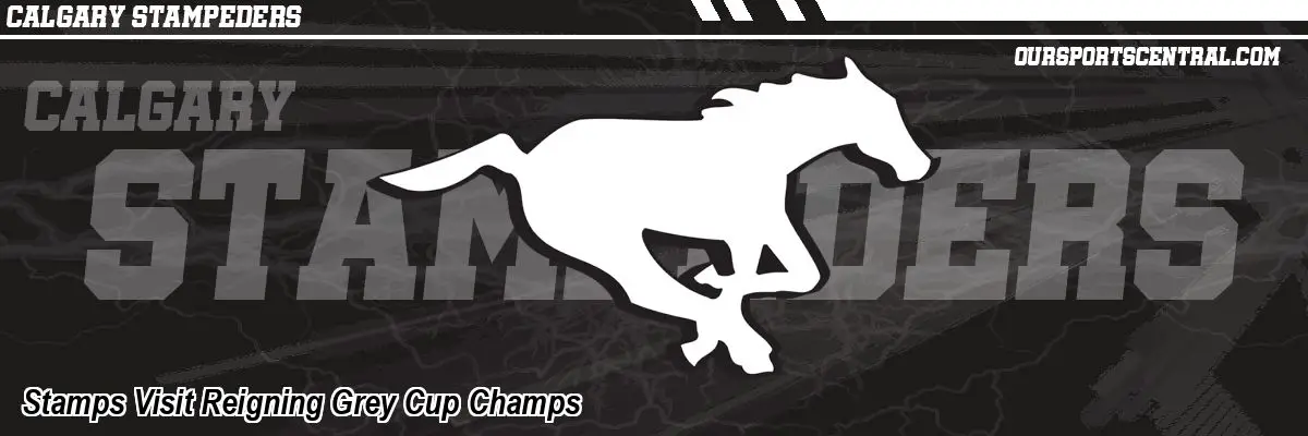 Stamps Visit Reigning Grey Cup Champs