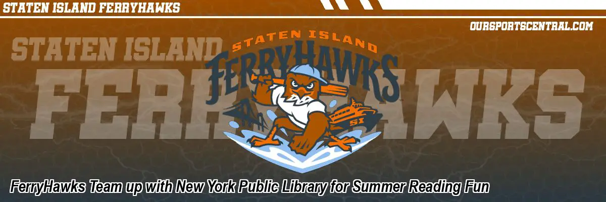 FerryHawks Team up with New York Public Library for Summer Reading Fun