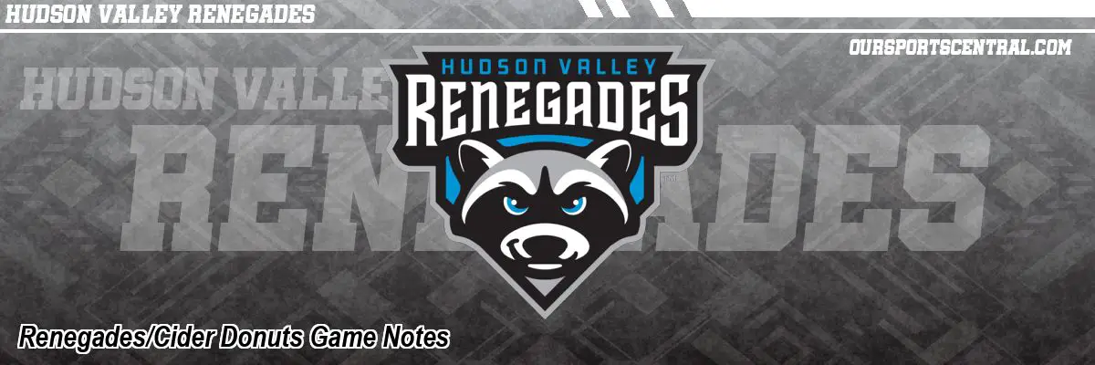 Renegades/Cider Donuts Game Notes