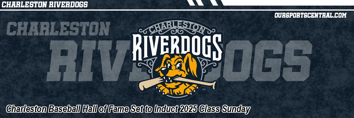 Charleston Baseball Hall of Fame Set to Induct 2025 Class Sunday