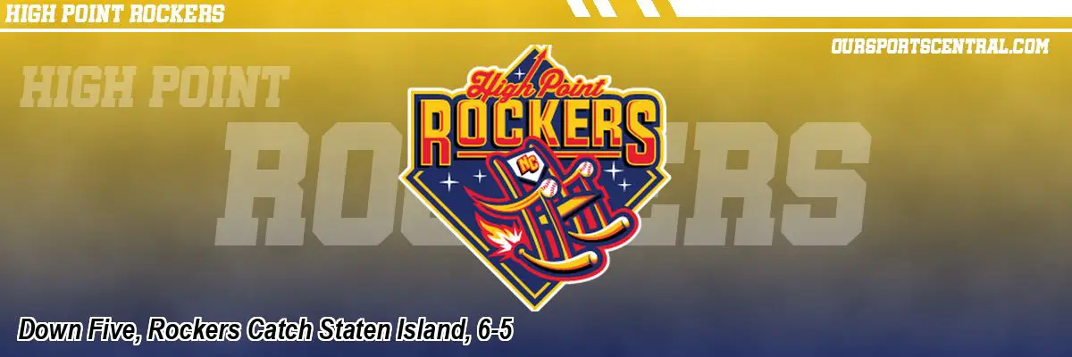 Down Five, Rockers Catch Staten Island, 6-5