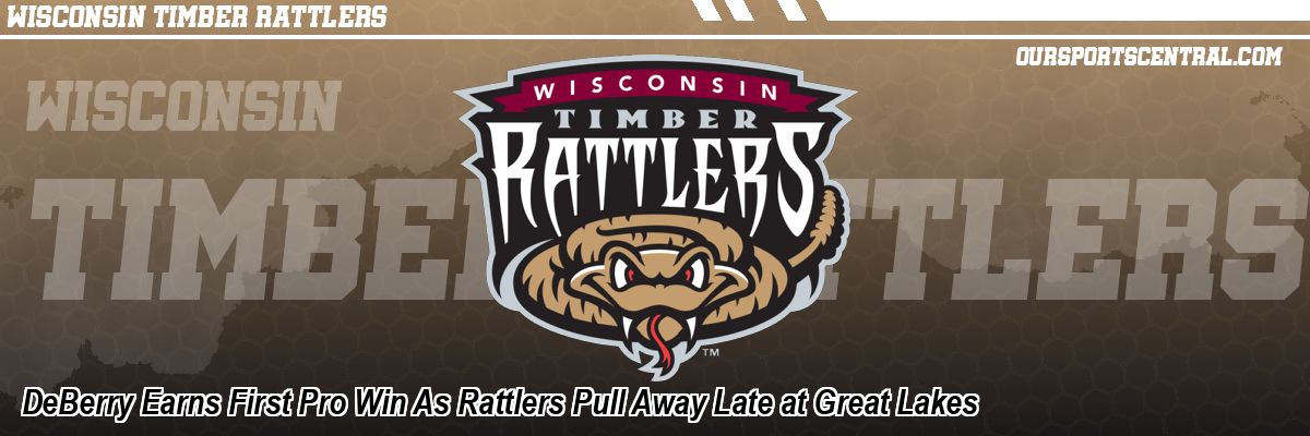 DeBerry Earns First Pro Win As Rattlers Pull Away Late at Great Lakes
