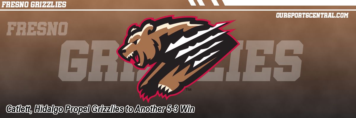 Catlett, Hidalgo Propel Grizzlies to Another 5-3 Win