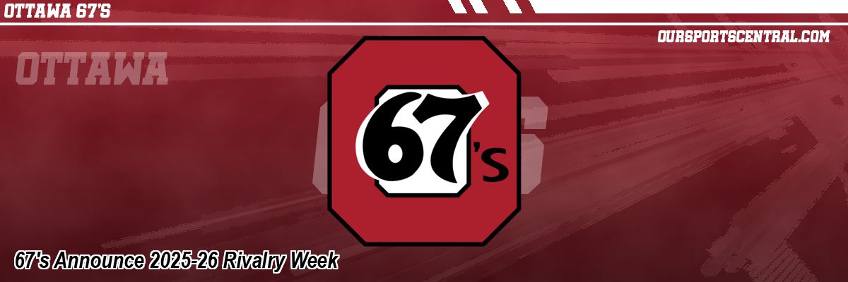 67's Announce 2025-26 Rivalry Week
