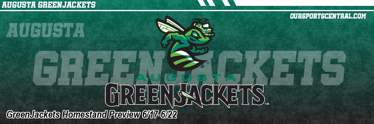 GreenJackets Homestand Preview 6/17-6/22