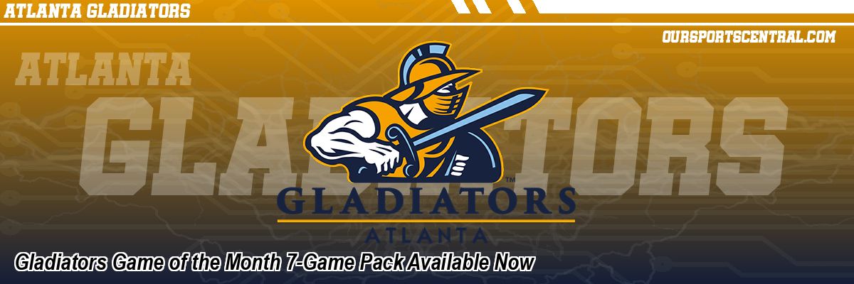 Gladiators Game of the Month 7-Game Pack Available Now