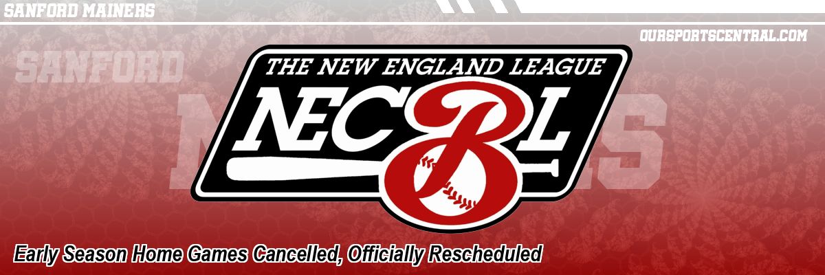 Early Season Home Games Cancelled, Officially Rescheduled