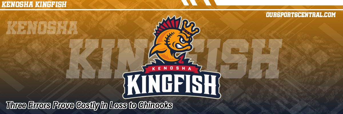 Three Errors Prove Costly in Loss to Chinooks