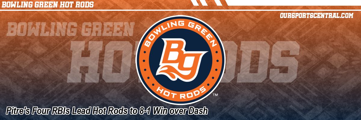 Pitre's Four RBIs Lead Hot Rods to 8-1 Win over Dash