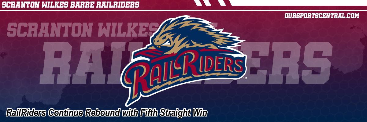 RailRiders Continue Rebound with Fifth Straight Win
