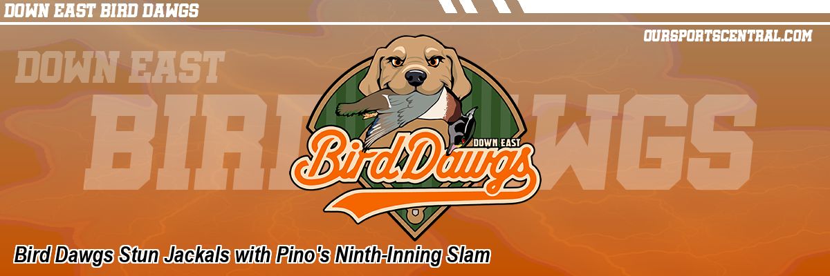Bird Dawgs Stun Jackals with Pino's Ninth-Inning Slam