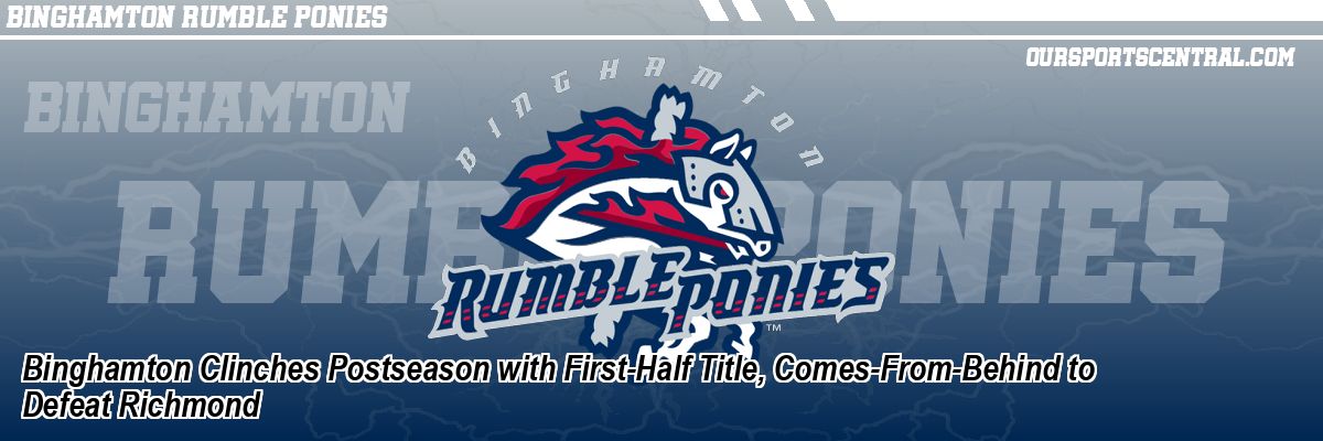 Binghamton Clinches Postseason with First-Half Title, Comes-From-Behind to Defeat Richmond