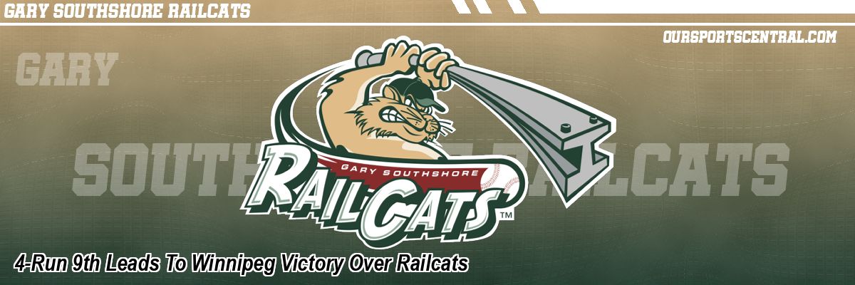 4-Run 9th Leads To Winnipeg Victory Over Railcats