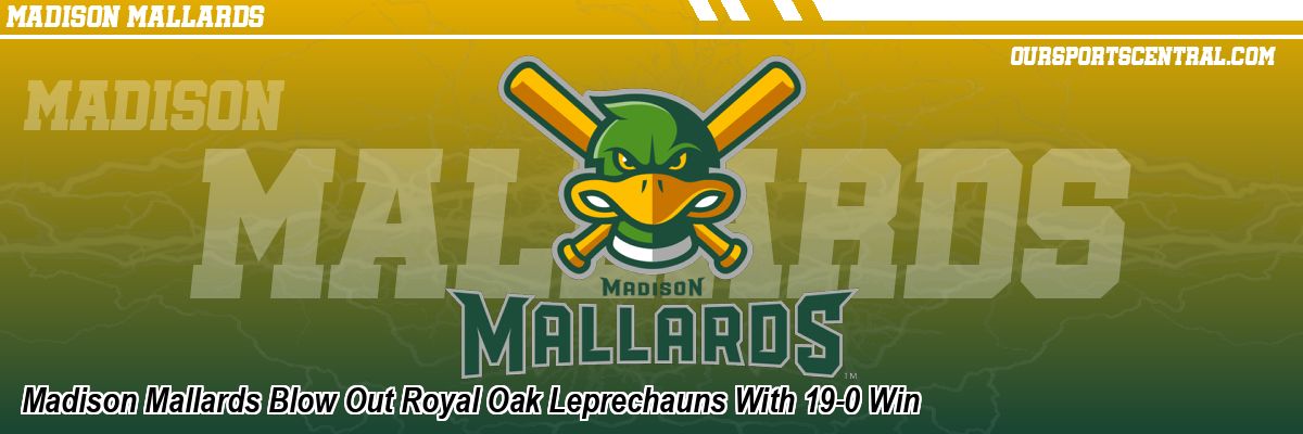 Madison Mallards Blow Out Royal Oak Leprechauns With 19-0 Win
