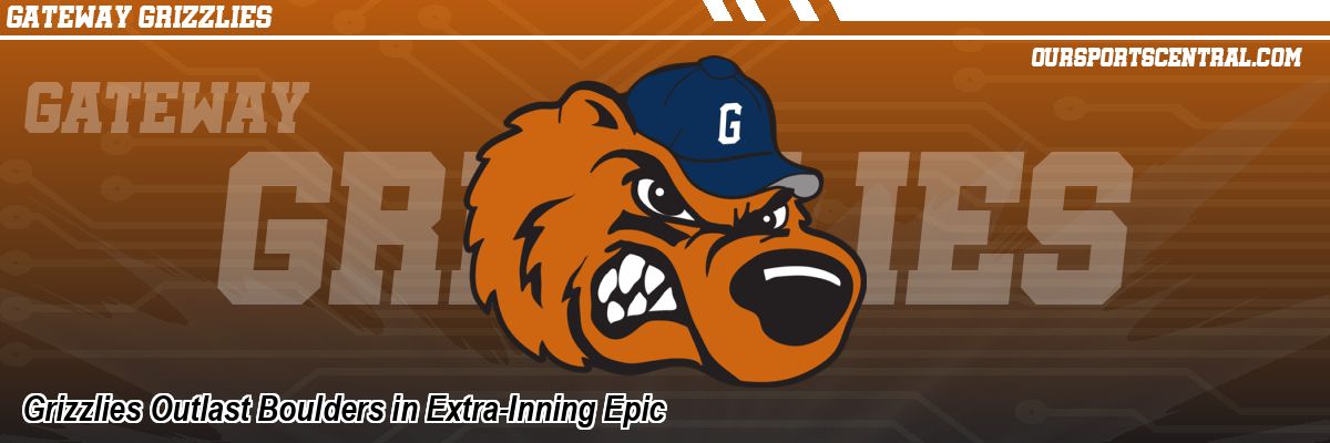 Grizzlies Outlast Boulders in Extra-Inning Epic
