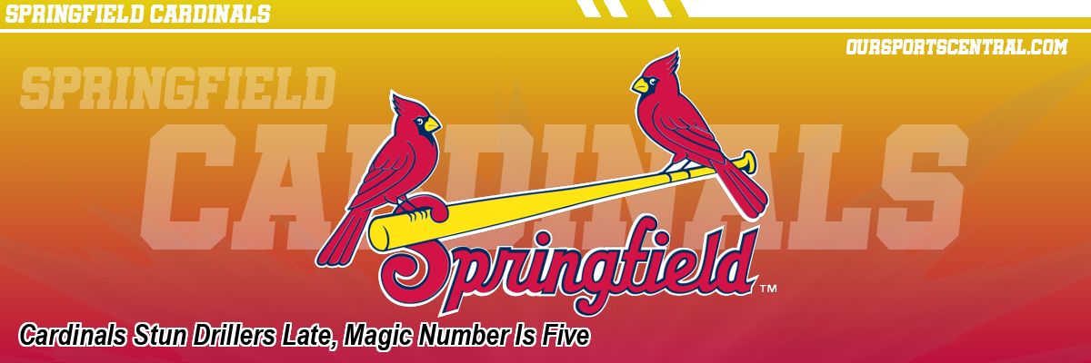 Cardinals Stun Drillers Late, Magic Number Is Five