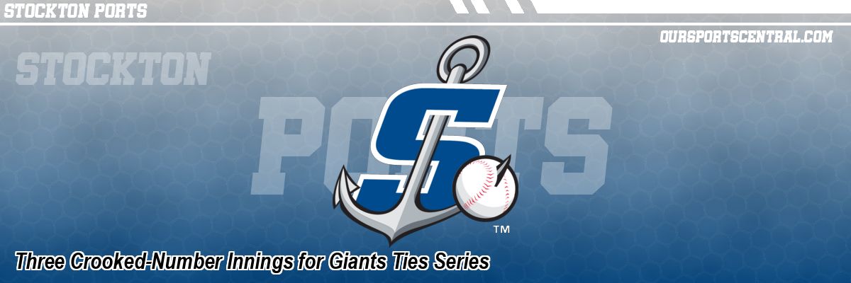 Three Crooked-Number Innings for Giants Ties Series