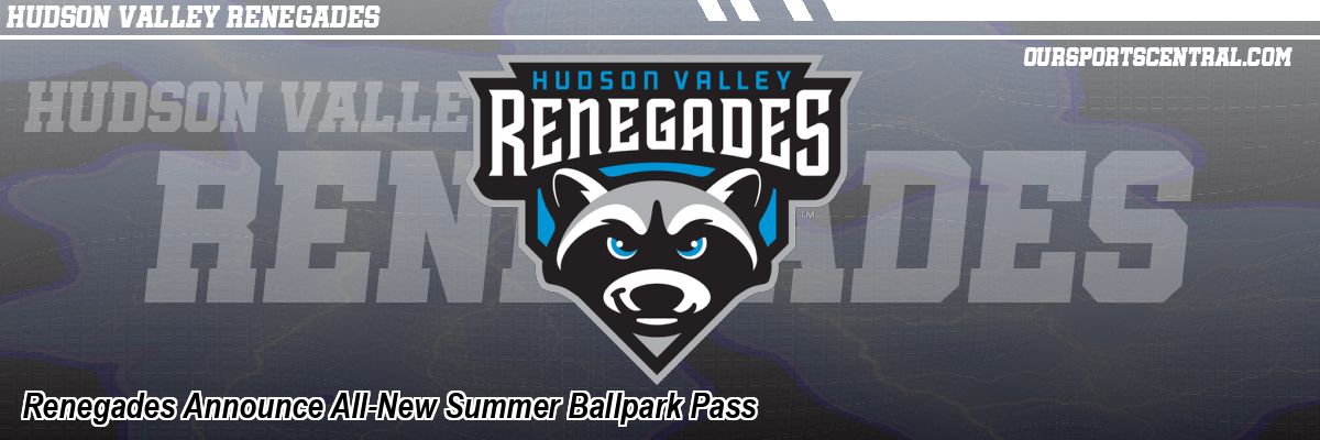 Renegades Announce All-New Summer Ballpark Pass