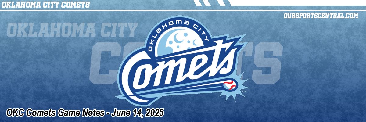 OKC Comets Game Notes - June 14, 2025