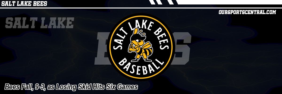 Bees Fall, 9-3, as Losing Skid Hits Six Games