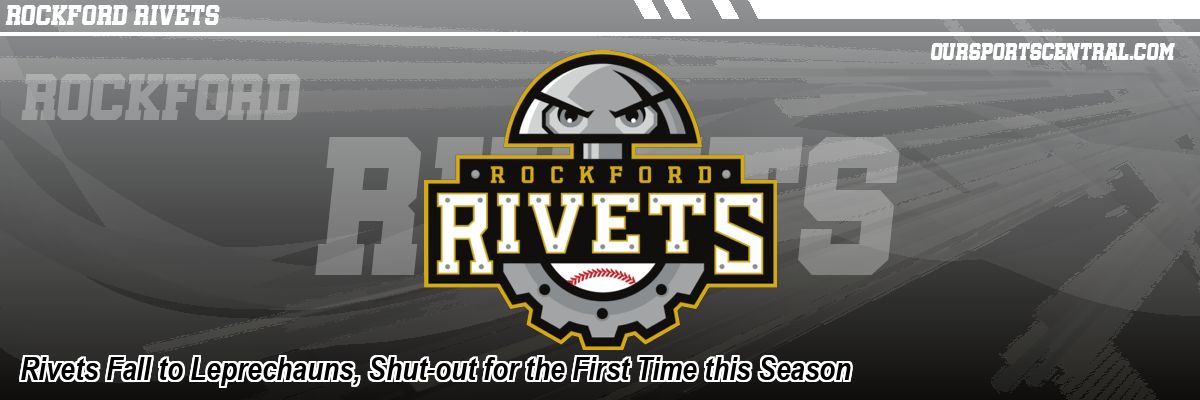 Rivets Fall to Leprechauns, Shut-out for the First Time this Season