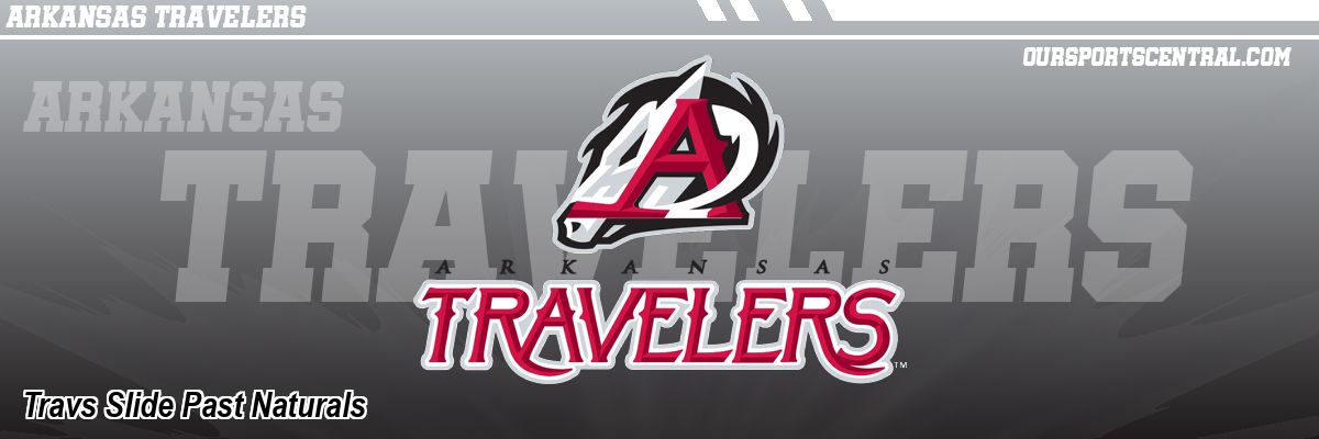 Travs Slide Past Naturals