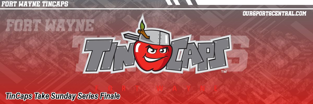 TinCaps Take Sunday Series Finale
