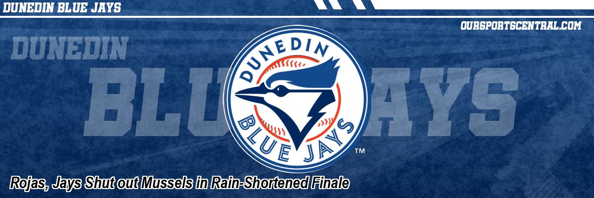 Rojas, Jays Shut out Mussels in Rain-Shortened Finale