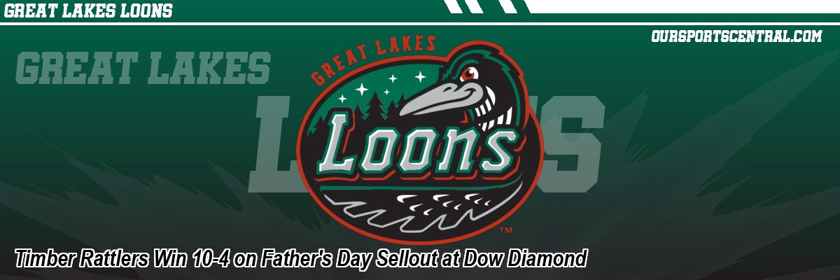 Timber Rattlers Win 10-4 on Father's Day Sellout at Dow Diamond