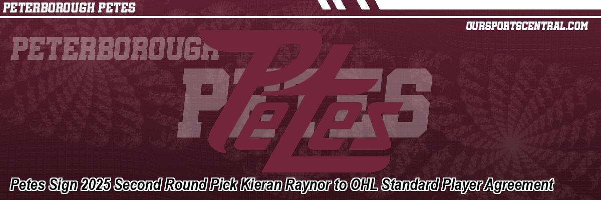 Petes Sign 2025 Second Round Pick Kieran Raynor to OHL Standard Player Agreement