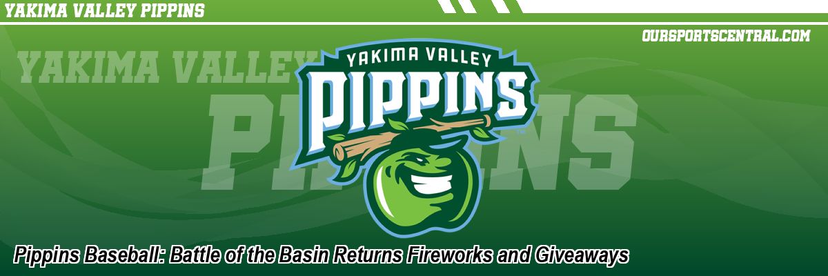 Pippins Baseball: Battle of the Basin Returns Fireworks and Giveaways