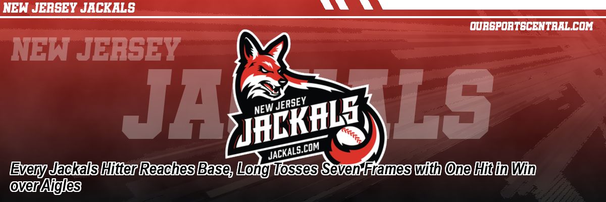 Every Jackals Hitter Reaches Base, Long Tosses Seven Frames with One Hit in Win over Aigles