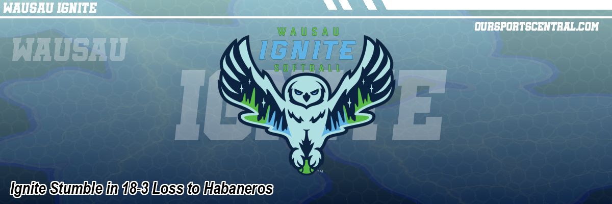 Ignite Stumble in 18-3 Loss to Habaneros