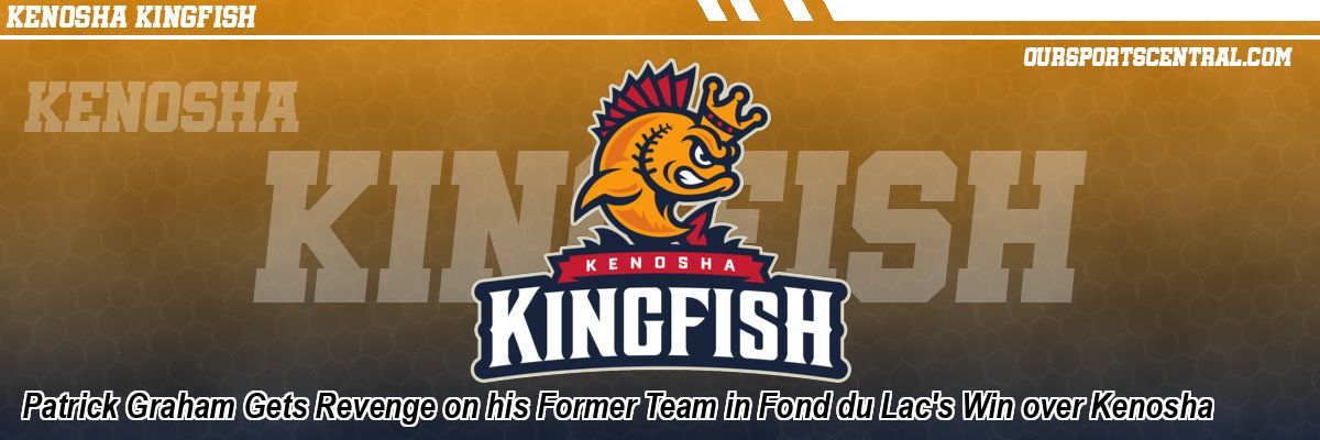 Patrick Graham Gets Revenge on his Former Team in Fond du Lac's Win over Kenosha