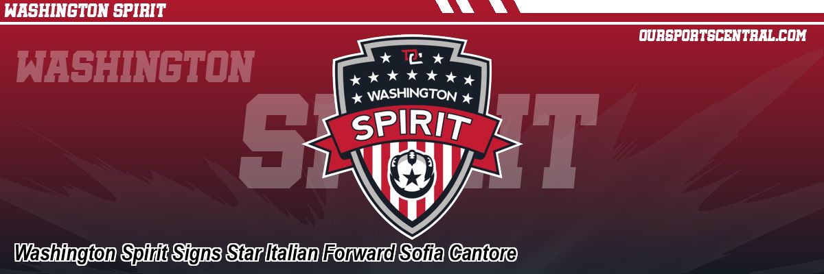Washington Spirit Signs Star Italian Forward Sofia Cantore