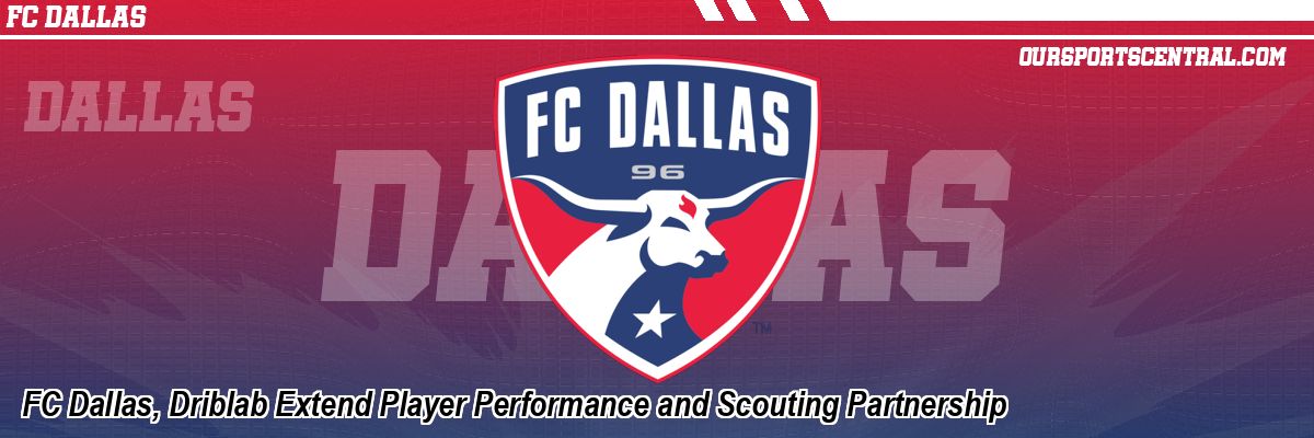 FC Dallas, Driblab Extend Player Performance and Scouting Partnership