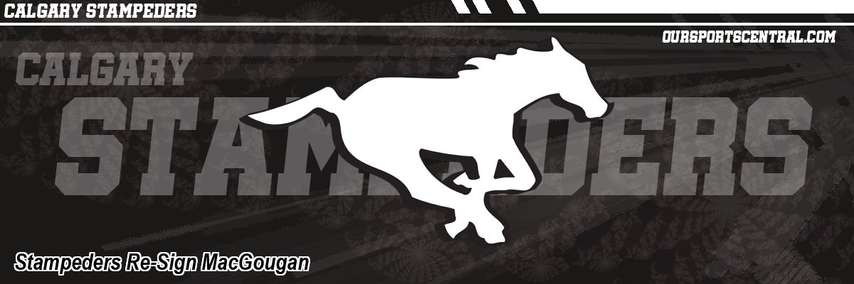 Stampeders Re-Sign MacGougan