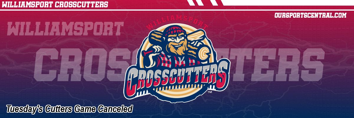 Tuesday's Cutters Game Canceled